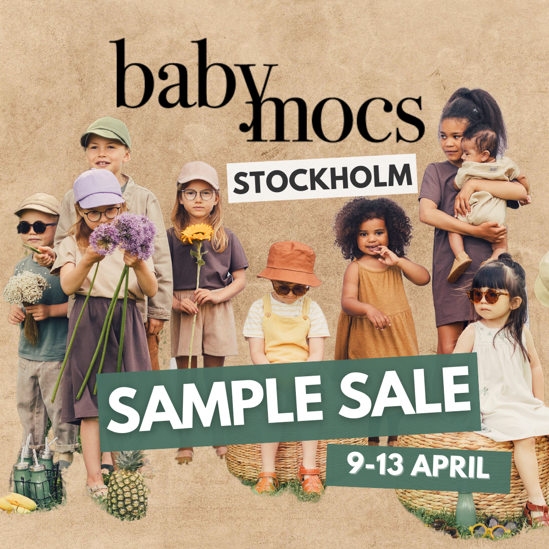 BABYMOCS, GEGGAMOJA, STUCKIES, XACTA & MINIWARE 9-13 APRIL
